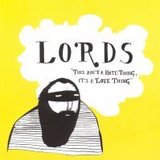 Lords (UK) - This Ain't A Hate Thing, It's A Love Thing - CD (2006)